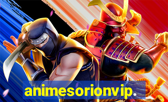 animesorionvip.net