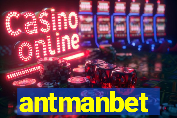 antmanbet