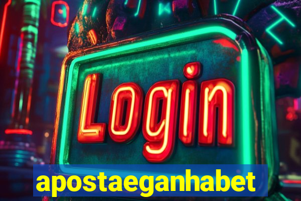 apostaeganhabet