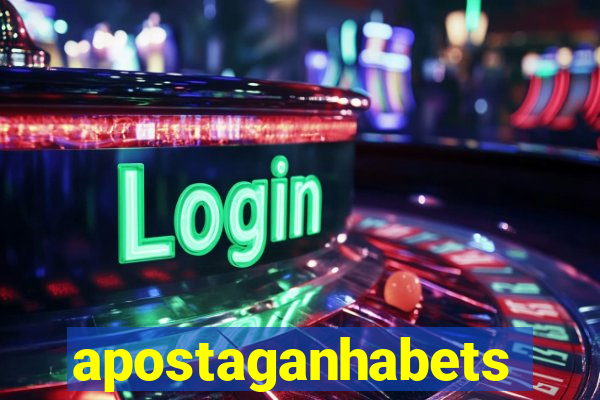 apostaganhabets