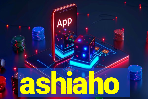 ashiaho