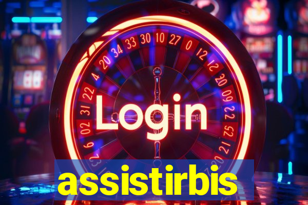 assistirbis