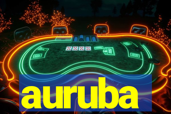 auruba
