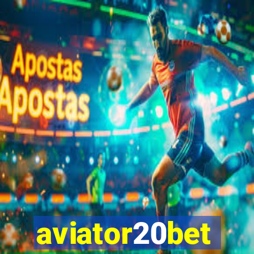 aviator20bet