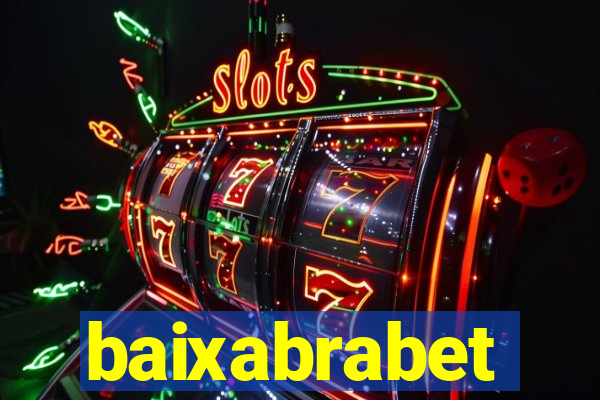 baixabrabet