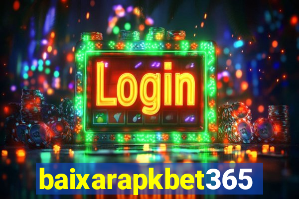 baixarapkbet365