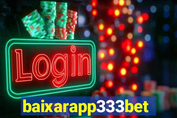 baixarapp333bet