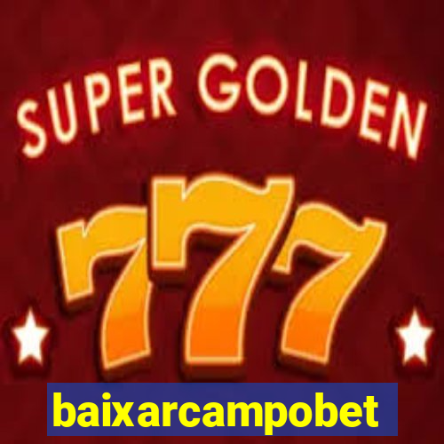 baixarcampobet