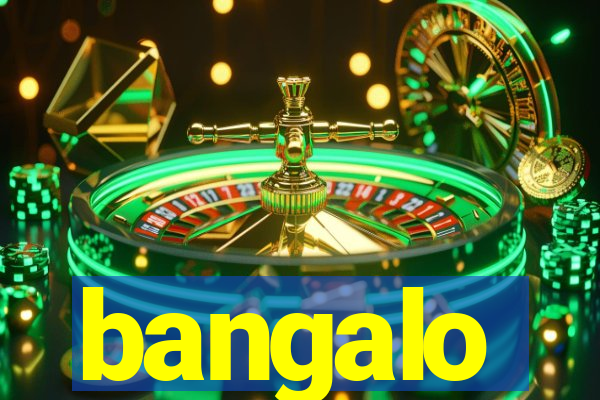 bangalo