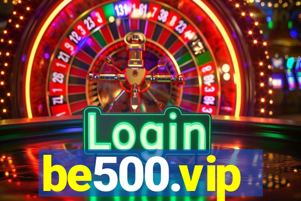 be500.vip