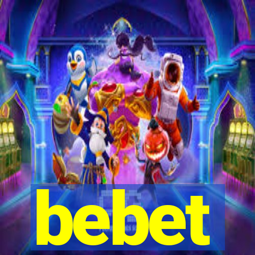 bebet