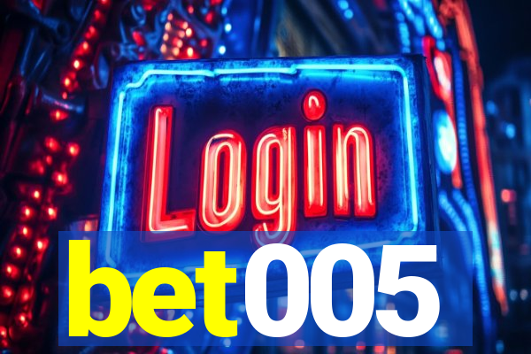 bet005