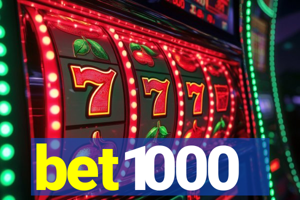 bet1000