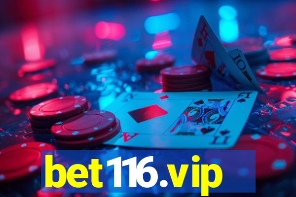 bet116.vip