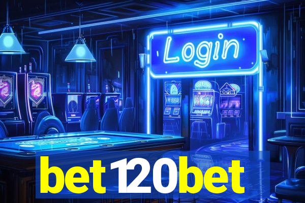 bet120bet