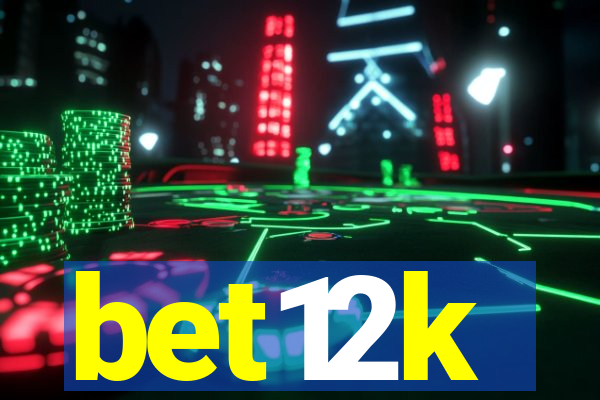 bet12k