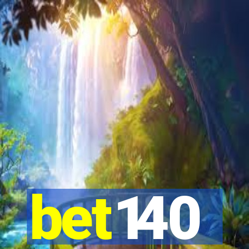 bet140