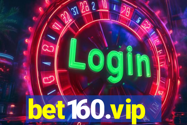bet160.vip