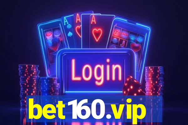 bet160.vip