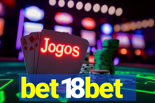 bet18bet