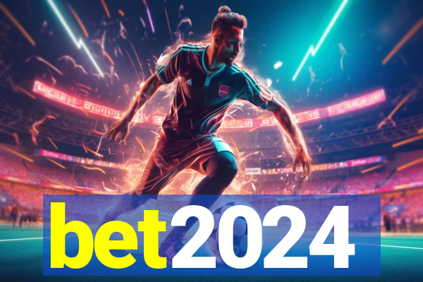 bet2024