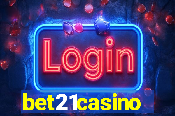 bet21casino
