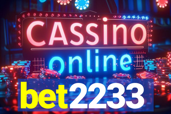 bet2233