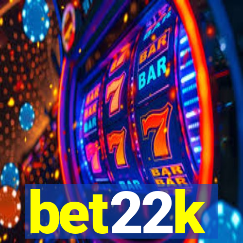 bet22k