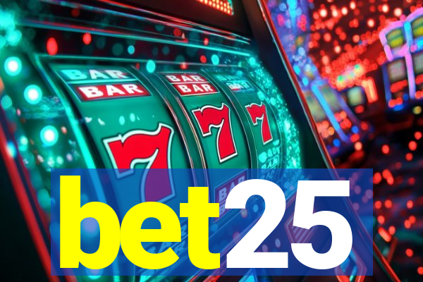 bet25