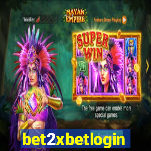 bet2xbetlogin