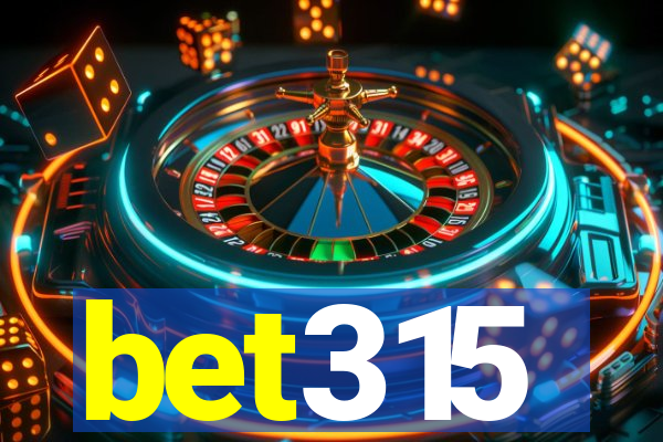 bet315