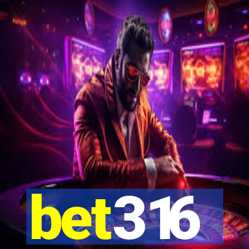 bet316