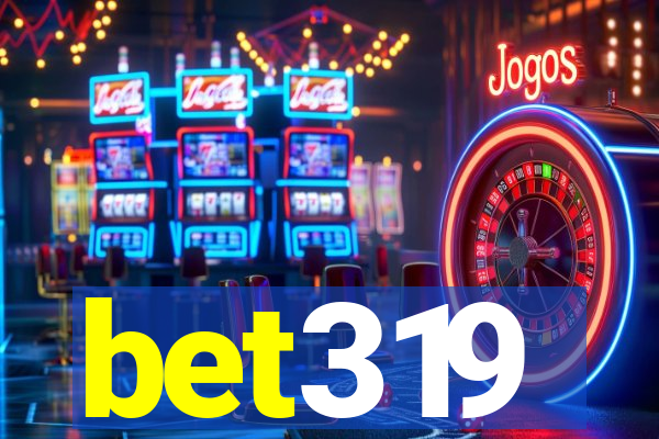 bet319