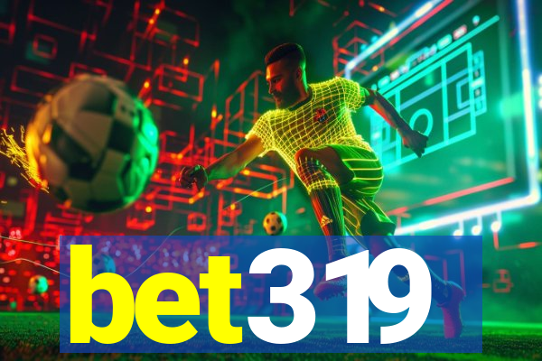 bet319