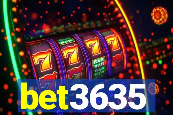 bet3635