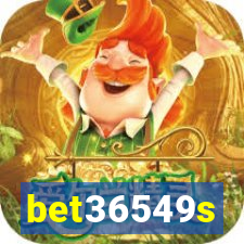bet36549s