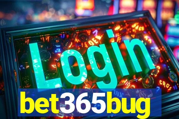 bet365bug