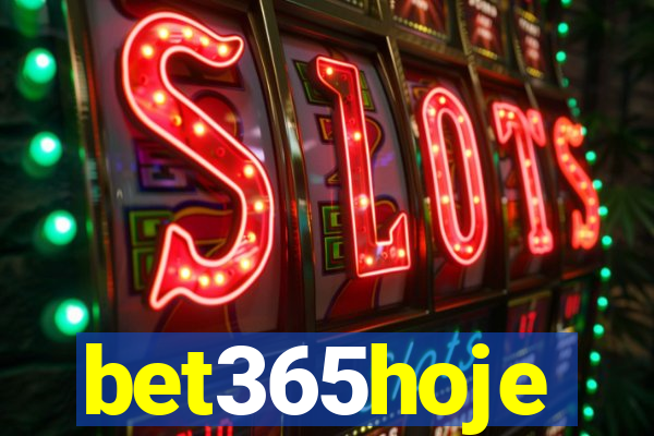 bet365hoje