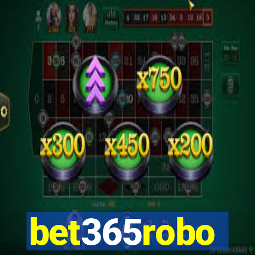 bet365robo
