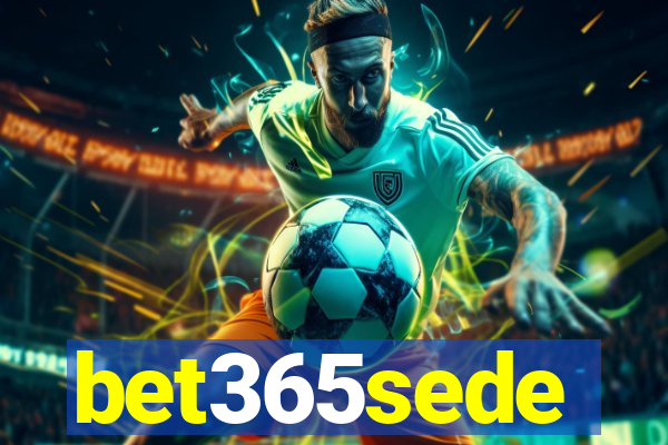 bet365sede