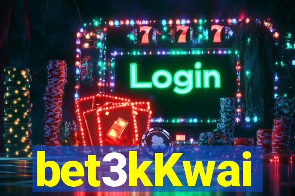 bet3kKwai