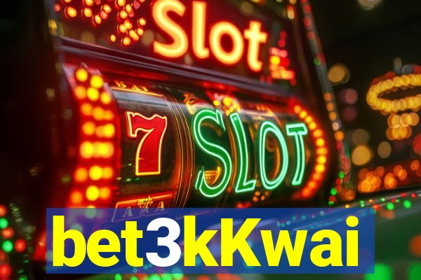 bet3kKwai