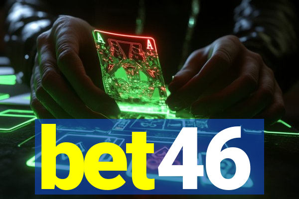 bet46
