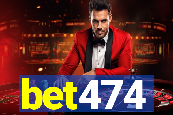 bet474