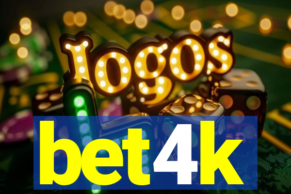 bet4k