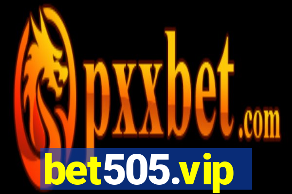 bet505.vip