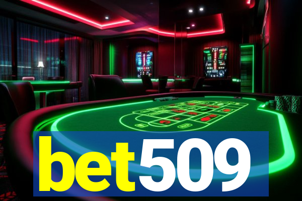 bet509