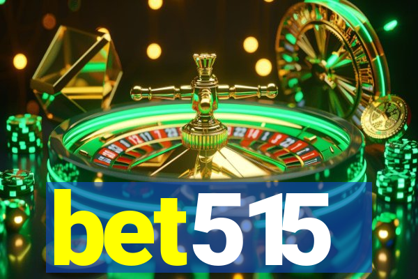 bet515