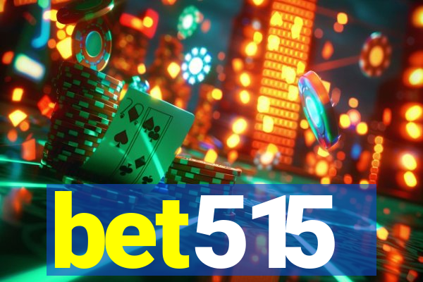 bet515