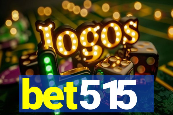 bet515